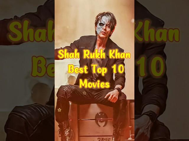 Top 10 Shahrukh Khan Movies | Top 10 Cinema