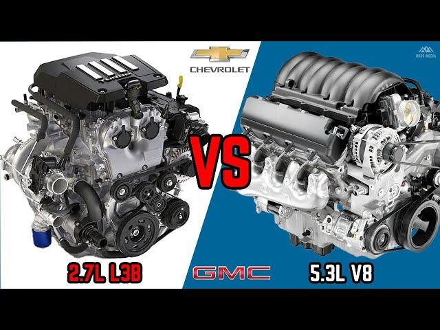 GM’s 2.7L L3B vs 5.3L V8: Which is Better?