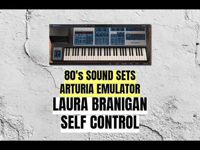 80's Sound Sets Arturia Emulator IIV - Laura Branigan - Self Control