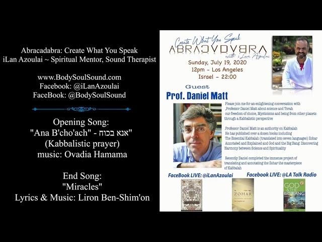 Abracadabra: iLan Azoulai hosting Prof. Daniel Matt