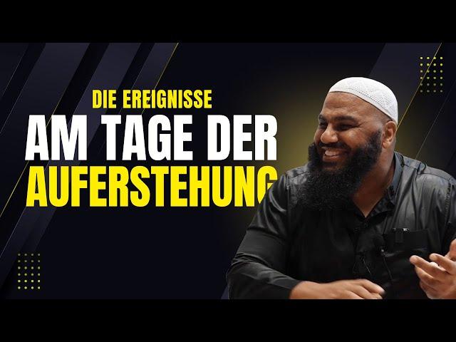 Die Auferstehung der Menschen und die Versammlung an Yaumul Qiyamah !