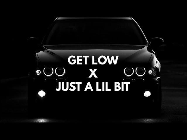 GET LOW X JUST A LIL BIT (MASHUP BY 917 JOSH)