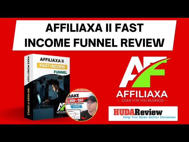 AFFILIAXA II Fast Income Funnel review with App Demo: Is this what you are searching for?