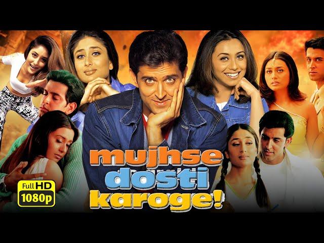 Mujhse Dosti Karoge Full Movie | Hrithik Roshan, Kareena Kapoor, Rani Mukherjee | HD Facts & Review