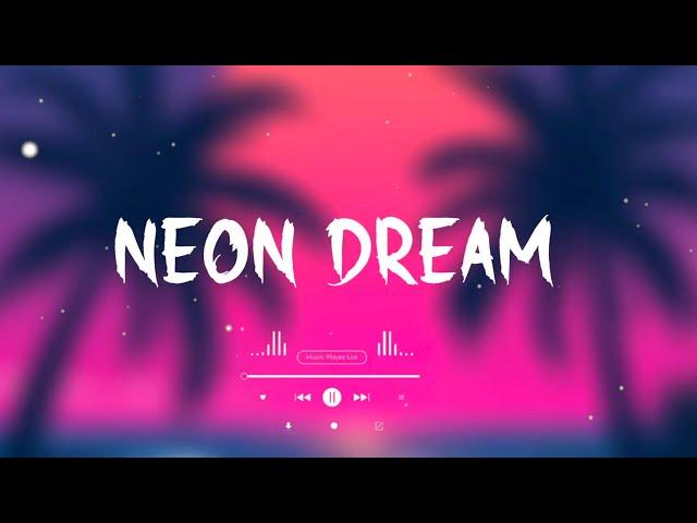 NEON DREAM  English Sad Songs Playlist Top English Songs Cover Of Popular TikTok Songs