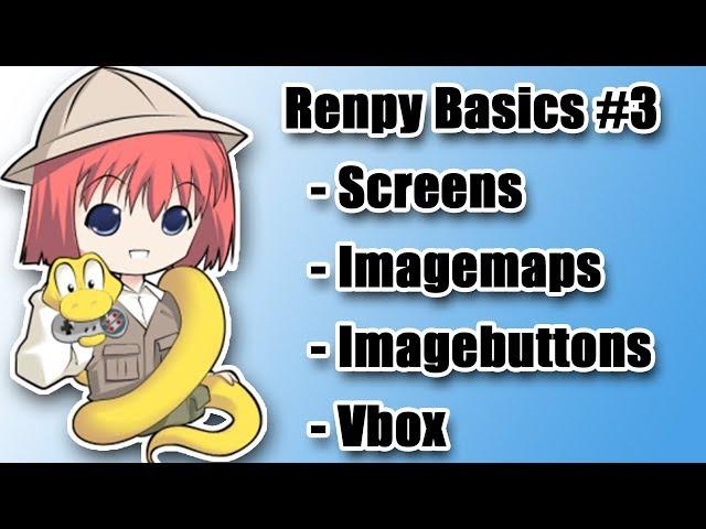 Renpy Tutorial #3 Screens (Imagemaps, Imagebuttons, Vbox)