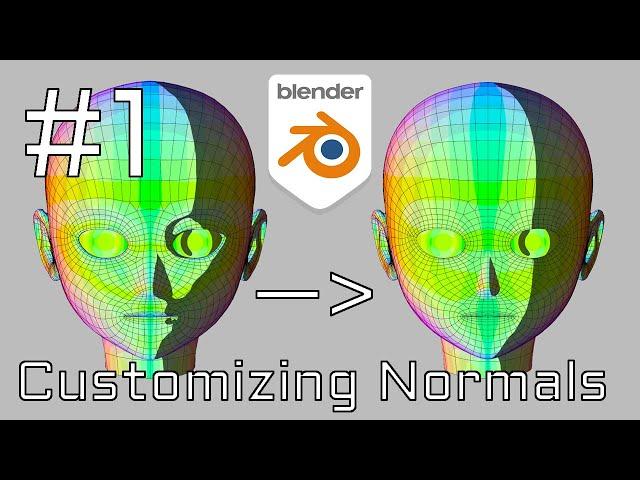 Customizing Normals - 1: Series Overview + The Problems