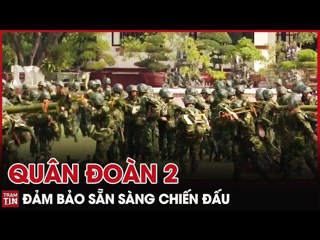 QPVN - Quân Đoàn 2 đảm bảo Sẵn Sàng Chiến Đấu | Thời Sự Quốc Phòng