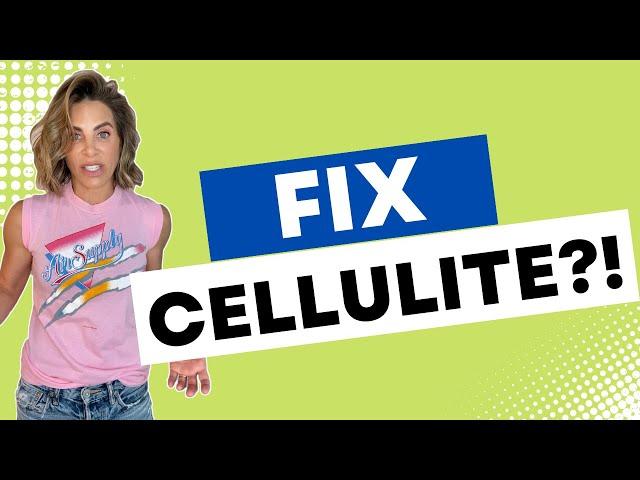 What can you do about Cellulite