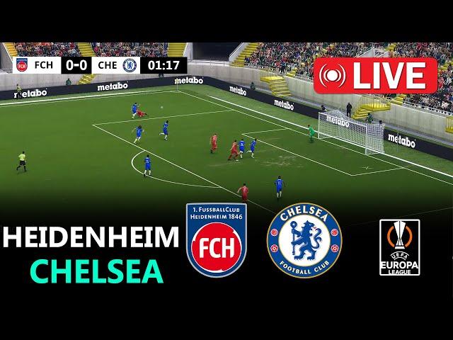 LIVE : Heidenheim vs Chelsea | Europa Conference League 2024 | Full Match Streaming