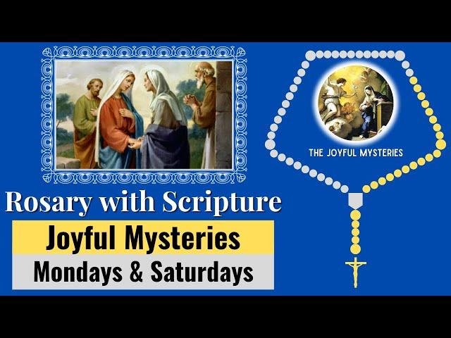 Rosary with Scripture - Joyful Mysteries (Mondays & Saturdays) - Scriptural Rosary | Virtual Rosary
