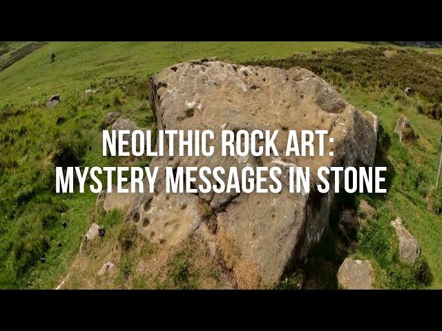 Neolithic Rock Art Mystery Messages in Stone