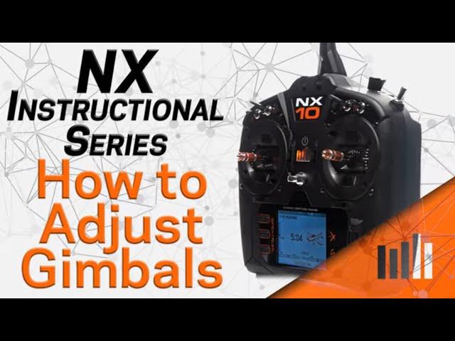 NX Instructional Series - How to Adjust Gimbal Spring Tensions, Stick Ends, and Stick Mode Changes