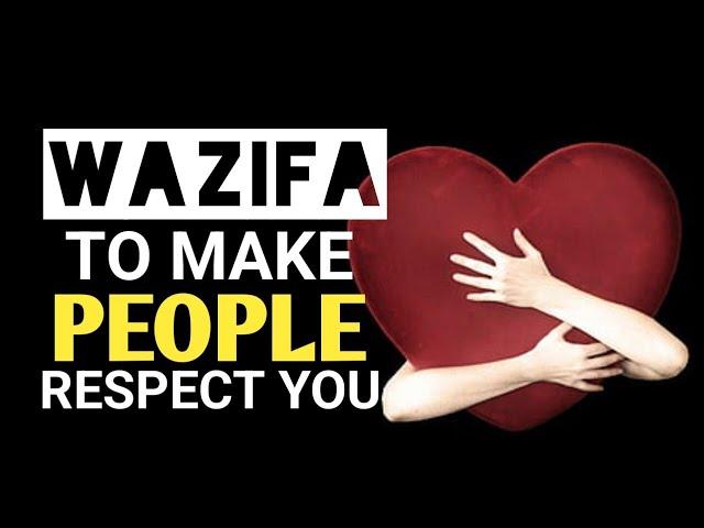 To Make People Respect You-DO Wazifa | How To become Respected With the Help of Quran @NourishTV