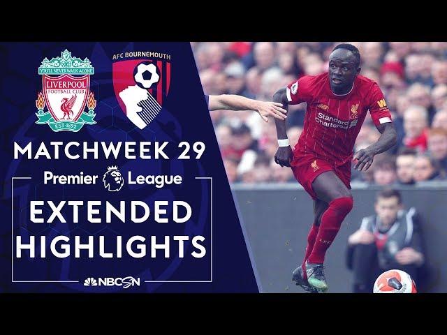 Liverpool v. Bournemouth | PREMIER LEAGUE HIGHLIGHTS | 3/7/2020 | NBC Sports