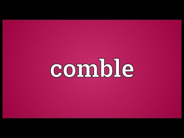 Comble Meaning