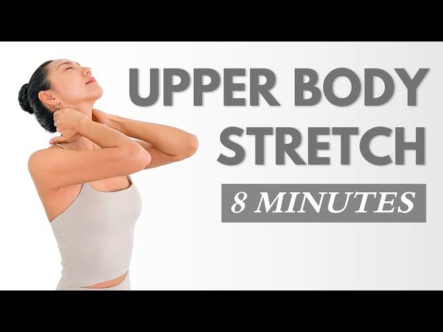 Get Rid of Back & Neck Pain 8 Min Upper Body Stretching | Good Posture, Pain Relief