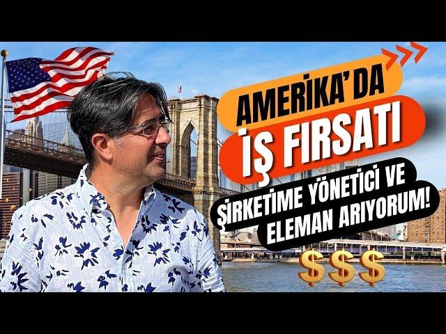 Amerika’da İş Fırsatı;