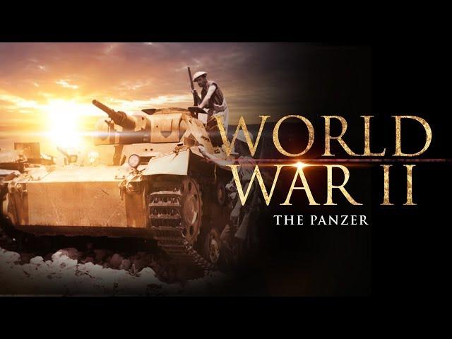 World War II: The Panzer - Full Documentary