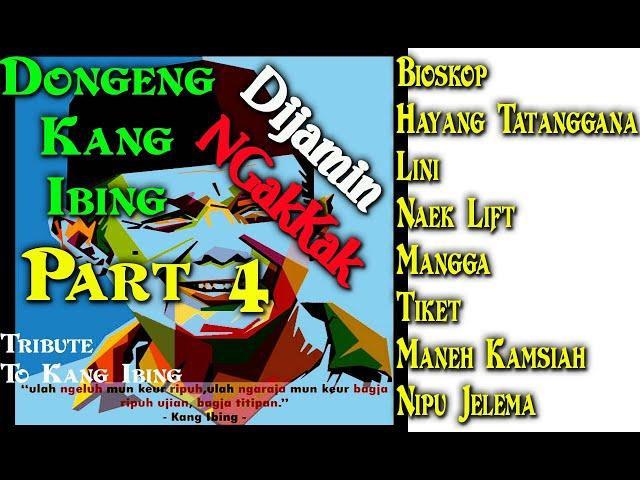 DONGENG KANG IBING PART 4