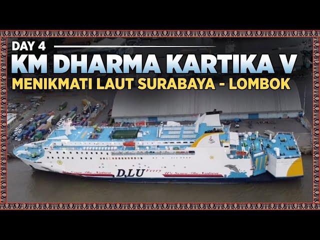 DAY 4 | DHARMA KARTIKA V  | Surabaya - Lombok | Ujung Jalan 2024