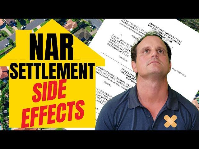 What’s REALLY in the NAR Settlement? Side effects you won’t hear anywhere else!