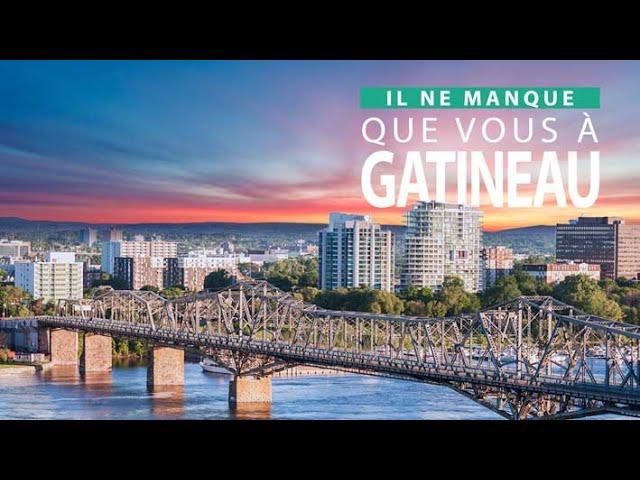 Pourquoi Gatineau