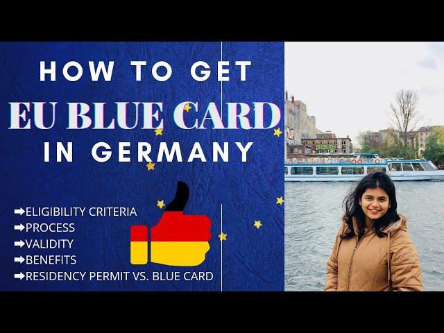 EU Blue Card Germany | Requirements | Eligibility Criteria | Validity | Benefits | PR in Germany