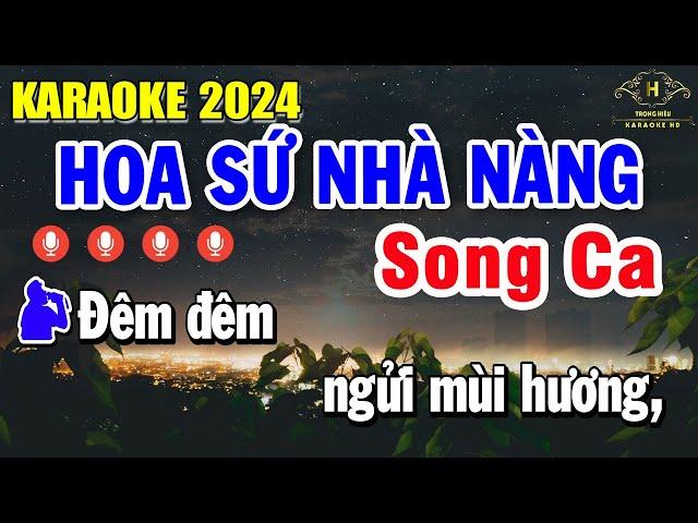 Hoa Sứ Nhà Nàng Karaoke Song Ca Nhạc Sống | Trọng Hiếu