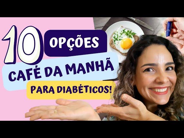 10 Opções De Café Da Manhã Para Diabéticos