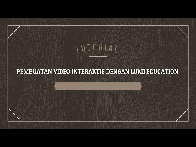 tutorial pembuatan video interaktif