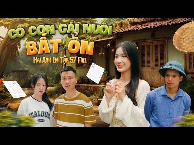 Cô Con Gái Nuôi Bất ổn - Hai Anh Em Tập 57 full  | Phim Học Đường Hài Hước Gãy Media