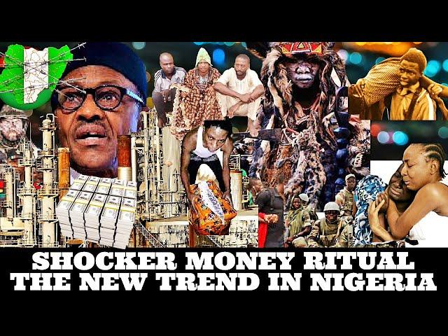 SHOCKING REVELATION ON MONEY RITUAL THE NEW TREND IN NIG.