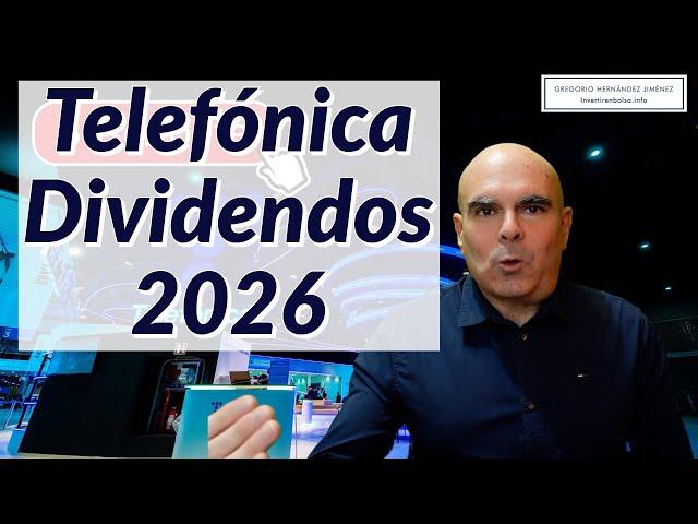 Telefónica: ¿Por fin mejora DIVIDENDOS con el Plan 2026?