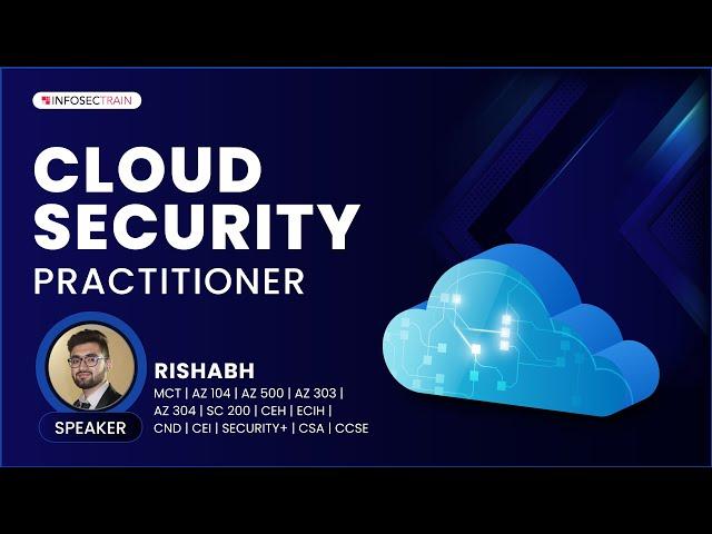 Masterclass Cloud Security Practitioner |  What is Cyber Security? | InfosecTrain