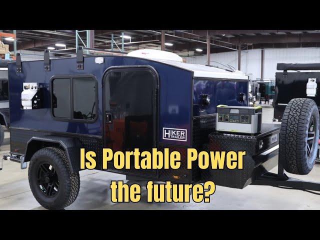 Deep Dive into Portable Power Station for a Hiker Trailer/Small Trailer