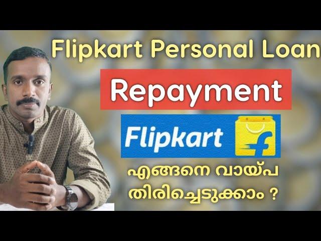Flipkart Personal Loan Repayment Malayalam | Live Video |