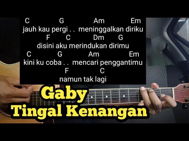 Kunci Gitar Tinggal Kenangan - Gaby ( Tutorial Untuk Pemula ) By De Kunta