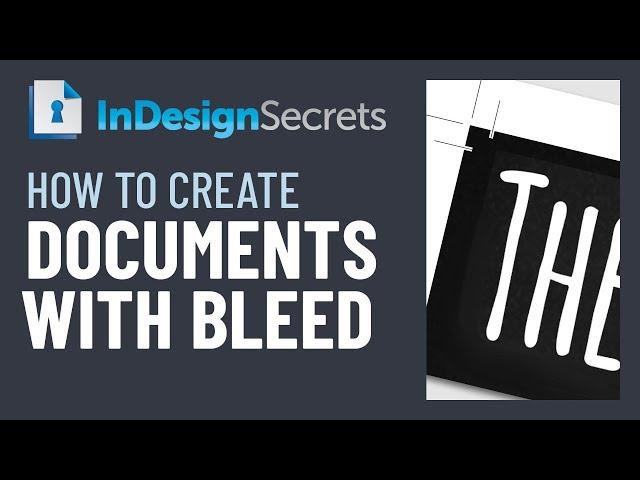 InDesign How-To: Create Documents with Bleed (Video Tutorial)