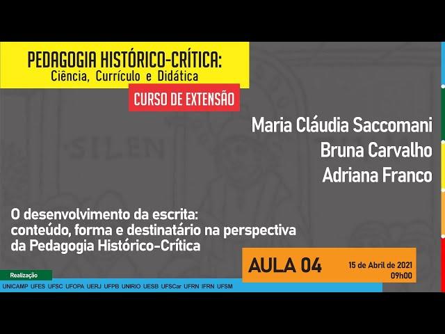 04 O desenvolvimento da escrita: conteúdo, forma e destinatário na perspectiva da PHC