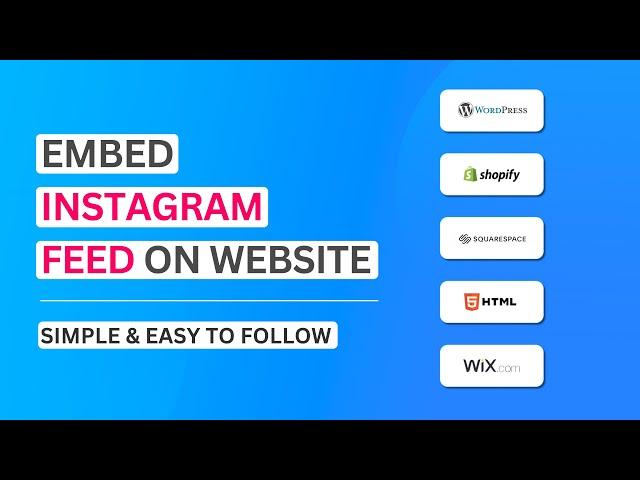 Embed Instagram Feed on Website | IG Feed on HTML, Wix, WordPress, Squarespace & Shopify