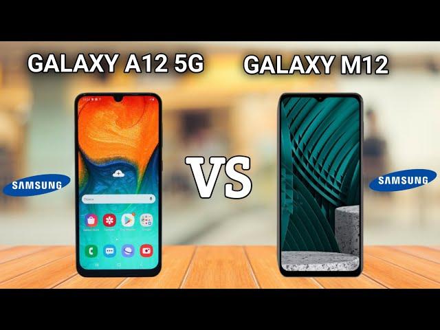 SAMSUNG Galaxy A12 5G VS SAMSUNG Galaxy M12