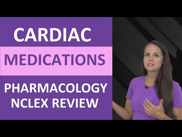 Pharmacology Cardiovascular Drugs Nursing NCLEX Review | Cardiac Medications Nursing