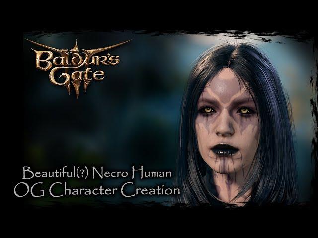 BALDUR'S GATE 3 || Beautiful(?) Necromancer [Original Character #59] - Female Character Creation