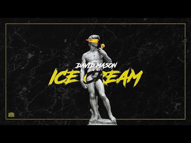 David Mason - ICE CREAM 