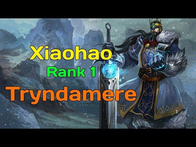 RANK 1 TRYNDAMERE - XIAOHAO TRYNDAMERE VS MALPHITE - XIAOHAO STREAM