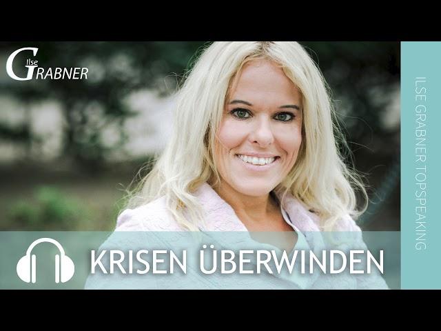 Ilse Grabner - Radioexperten: Krisen überwinden