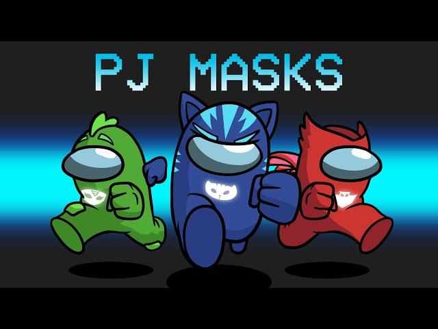 PJ Masks Mod in Among Us