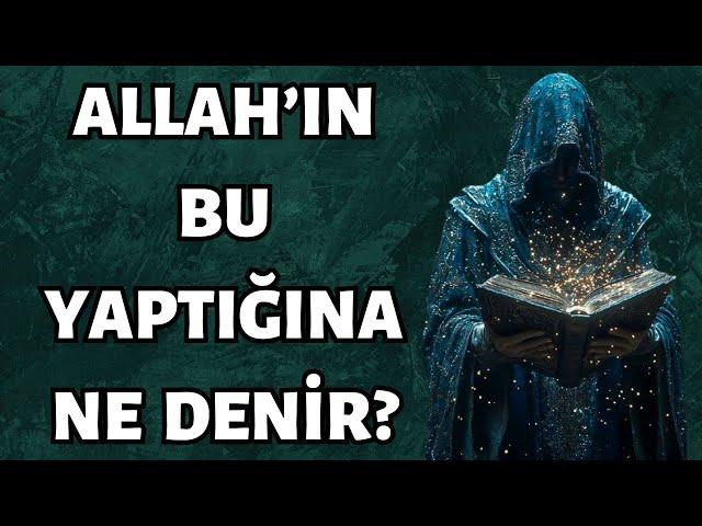 Allah'ın En Büyük Adaletsizliği!