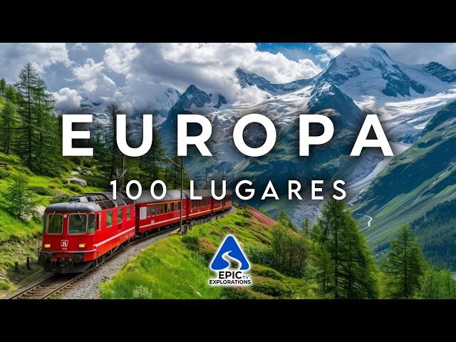 100 Lugares Más Hermosos para Visitar en Europa | Guía de Viaje en 4K